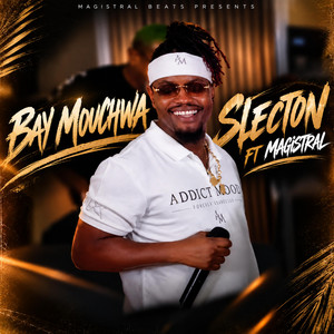 Bay Mouchwa by Magistral Beats, slecton_off