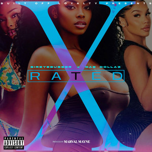 Xrated by SirEyeBusser Da Bleeder, Dae Dollaz