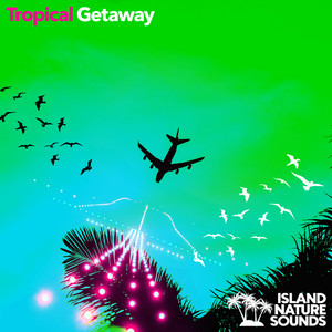 Tropical Getaway album