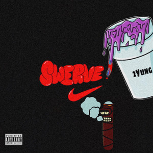Heyits2Yung - Swerve!
