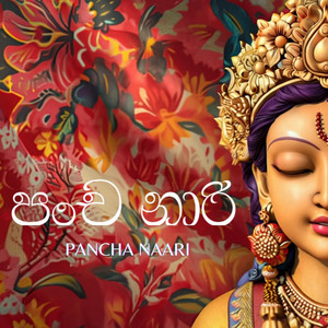 Nisal Gangodage & Rakitha Wickramaratne - Pancha Naari