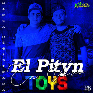 Grupo Marca Registrada - El Pityn Toys (En Vivo)