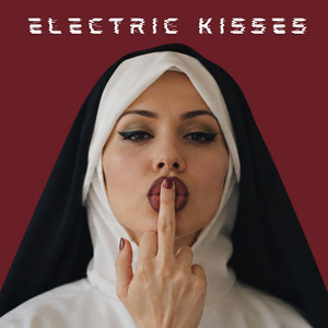 Electric Kisses by KODI