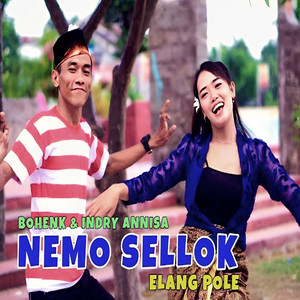 Nemo Sellok Elang Pole (feat. Indry Annisa)