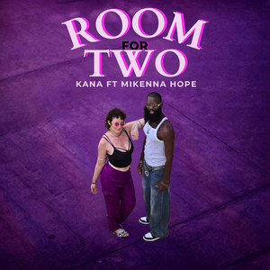 Room for Two by Kana, Mikenna Hope