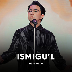 Ismigu'l
