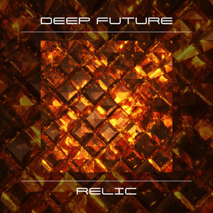 Relic by DEEP FUTURE