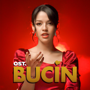 Bucin - Original Soundtrack by Chandra Liow, Jovial Da Lopez, Andovi Da Lopez, Susan Sameh, Eka Gustiwana