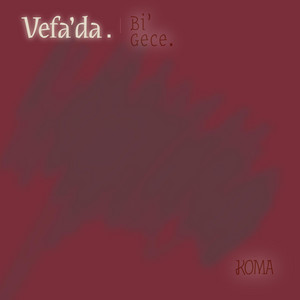 Vefa’da bir Gece by mokohoma