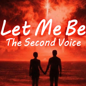 LET ME BE THE SECOND VOICE by The Second Voice Official