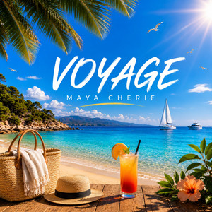 Voyage by Maya Cherif