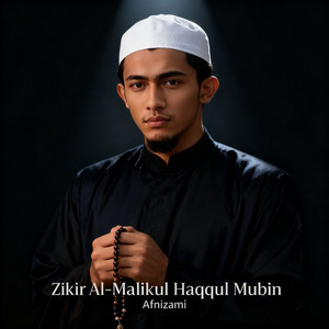 Afnizami - Zikir Al-Malikul Haqqul Mubin