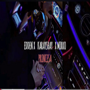 ALAN KARAYSHAY - PRINCESA - KARAYSHAY X EDDEN X MIRRO