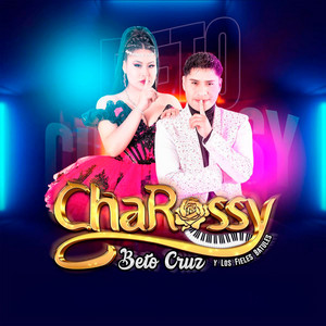 Charossy Beto Cruz y Los Fieles Batules - La Victima