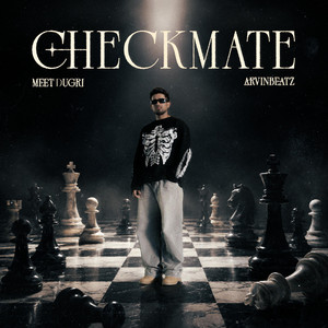 Checkmate by Meet Dugri, Arvin Beatz