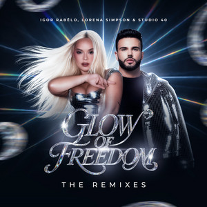 Glow Of Freedom - Assor Remix by Igor Rabelo, Lorena Simpson, Studio 40, Lucas Assor