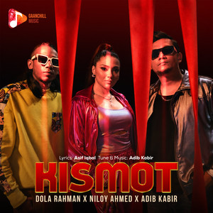Kismot by Dola Rahman, Niloy, Adib