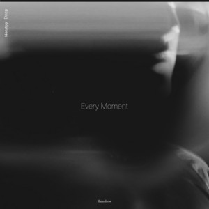 Every Moment by Rainshow, NMG