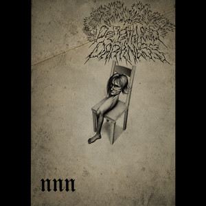 Deathless Darkness — NNN