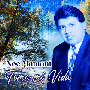 Noe Mamani - Ven a Jesús