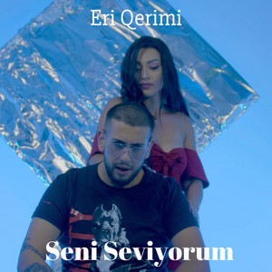 Eri Qerimi - Seni Seviyorum