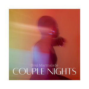 Couple Nights by Soul Marmalade