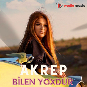 Akrep - Bilen Yoxdur