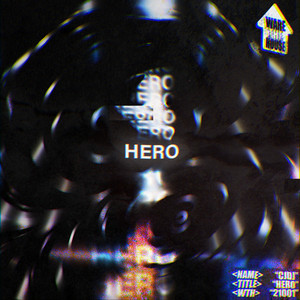 Hero by CJDJ