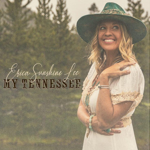 My Tennessee - song and lyrics by Erica Sunshine Lee | Spotify