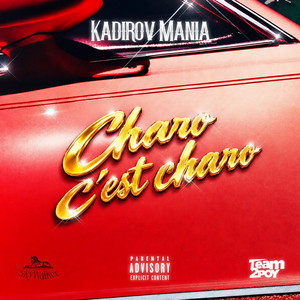 CHARO c’est CHARO by Kadirov Mania