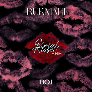 Serial Kisser by Rukmani, Boj