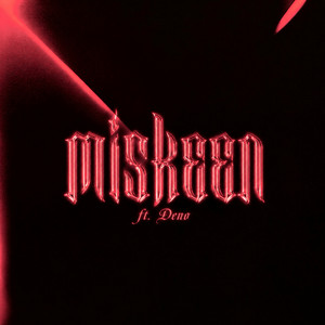 Miskeen - Remix by Wauve, Deno