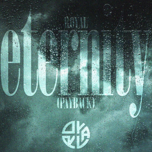 Eternity (Payback) by Royal