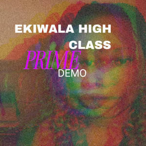 Prime Ug - Nalide Ekiwala Highclass (Demo)