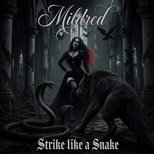 Strike like a Snake by Mildred