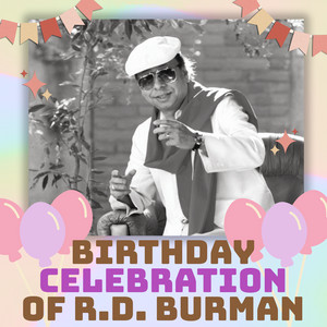 Birthday Celebration of R.D. Burman