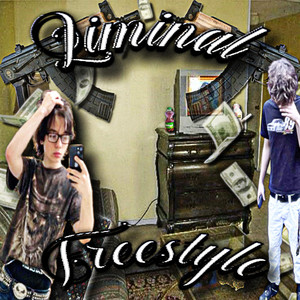 Liminal Freestyle