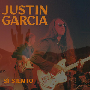 Sí Siento by Justin Garcia