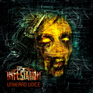 The Infestation — Unheard Voice