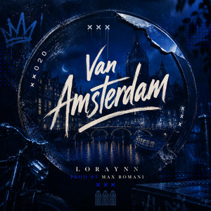 Van Amsterdam by LORAYNN, Max Romani