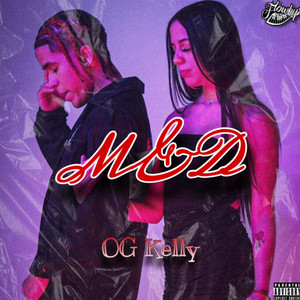 OG Kelly - M & D