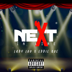 Next in line by Lady Lou, Sackaveli