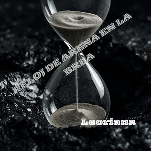 RELOJ DE ARENA EN LA BREA by Leoriana