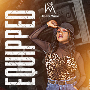Equipped by Imani Music