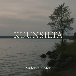 Kuunsilta by Midori sin Mori