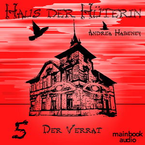 Haus der Hüterin: Band 5 - Der Verrat (Fantasy-Serie) Audiobook