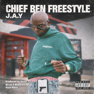 Chief Ben Freestyle by J.A.Y