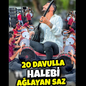 Erdal Erdoğan - 20 DAVULLA HALEBİ Erdal Erdoğan - Ağlayan Saz 2024