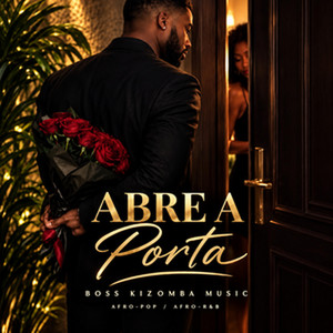 Abre a porta by Boss kizomba music