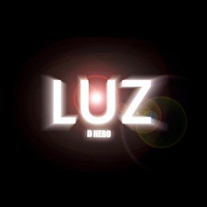 Luz by D Nero